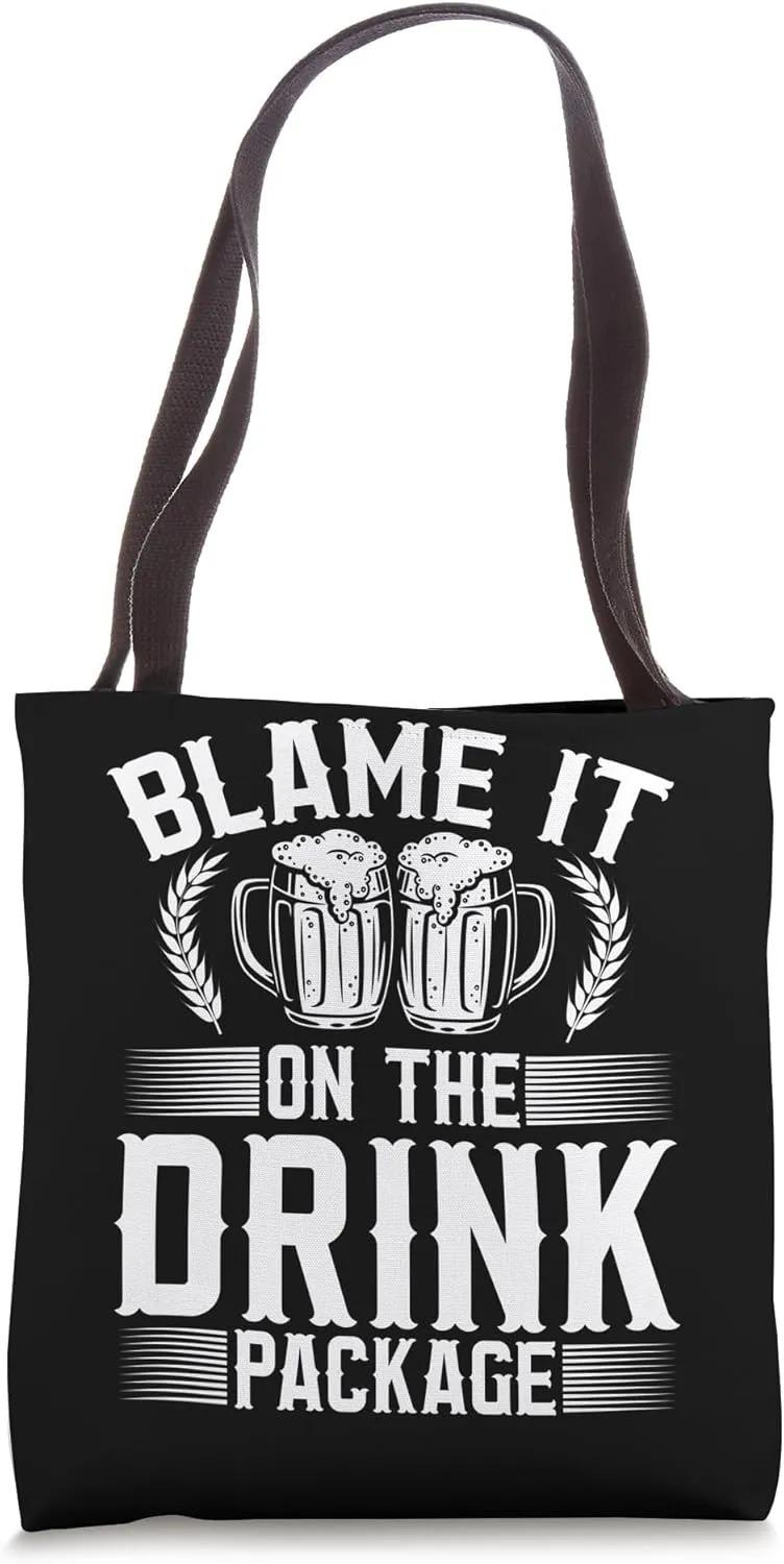 Blame It On The Drink Package Tote Bag