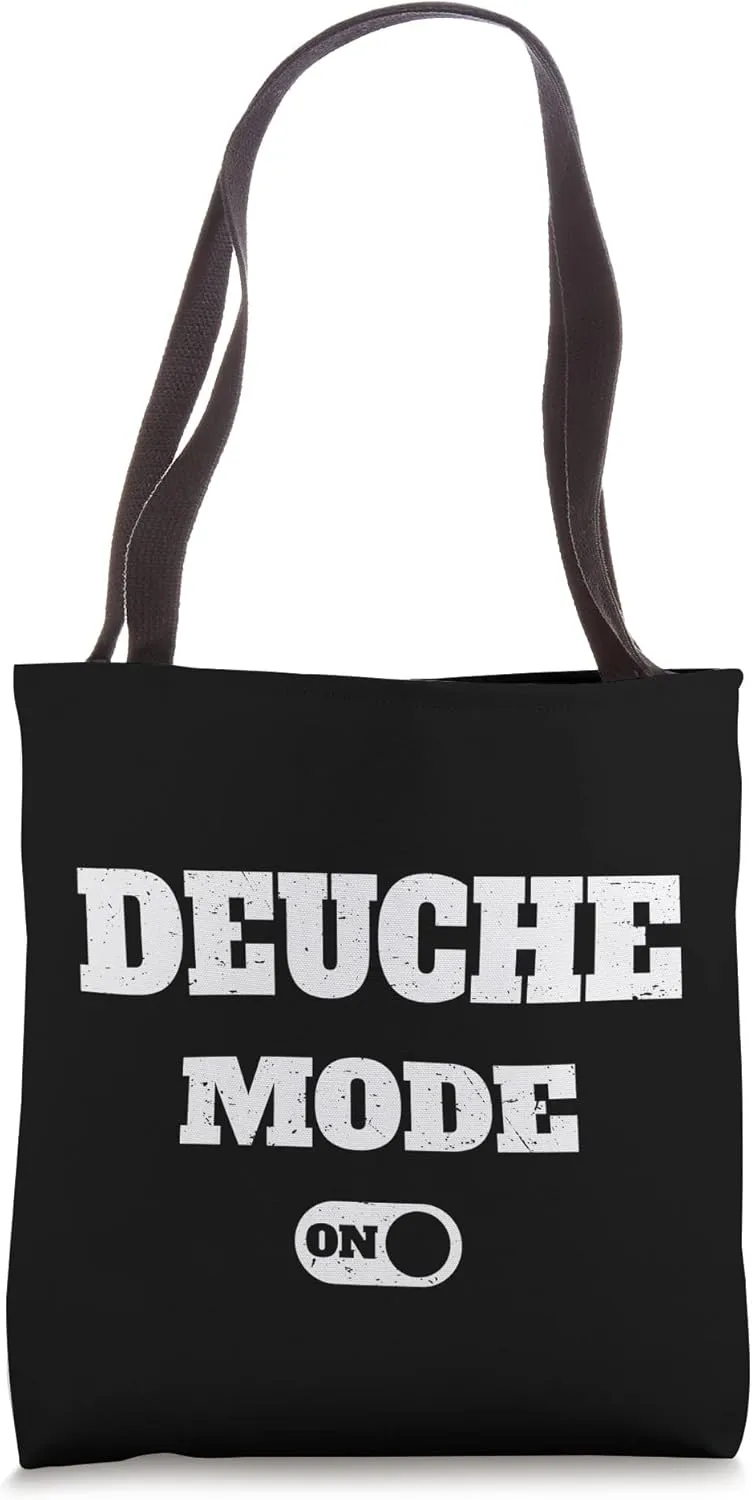 Deuche mode on Tote Bag
