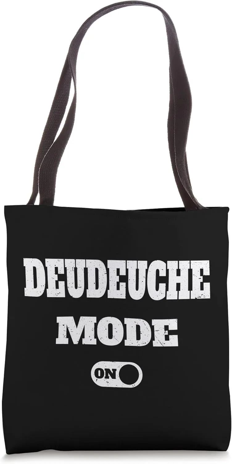 Deudeuche mode on Tote Bag