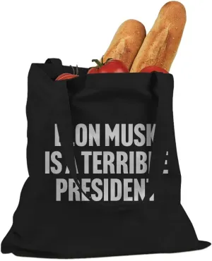 Elon Musk is a Terrible President Cotton Canvas Tote Bag