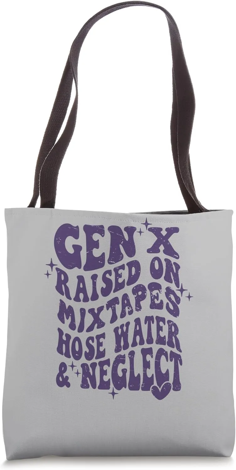 Funny Gen X Raised on Mixtapes Hose Water and Neglect Retro Tote Bag