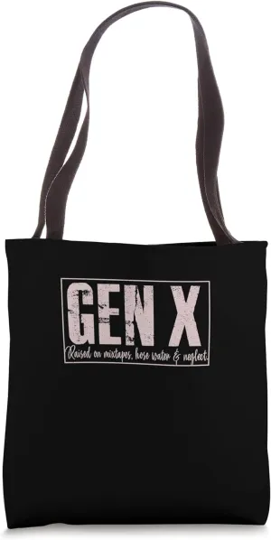 Funny Gen X Raised on Mixtapes Hose Water and Neglect Retro Tote Bag