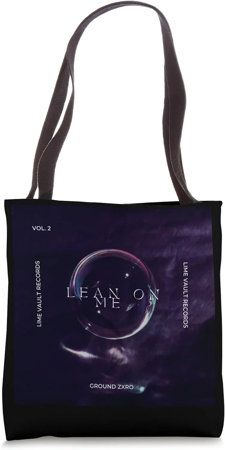 Ground Zxro Lean On Me Tote Bag
