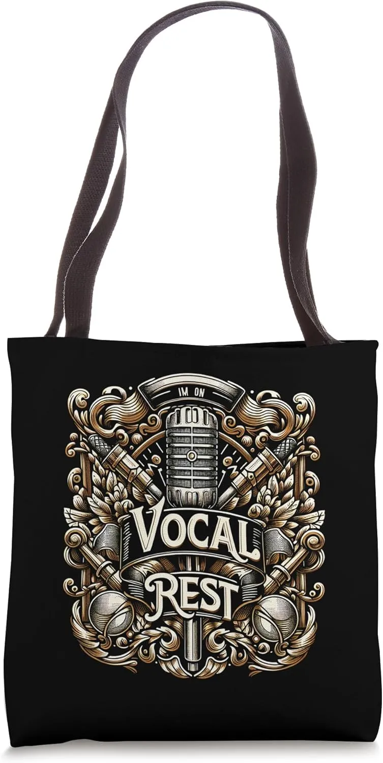 I'm On Vocal Rest Singer Voice Recovery |--- Tote Bag