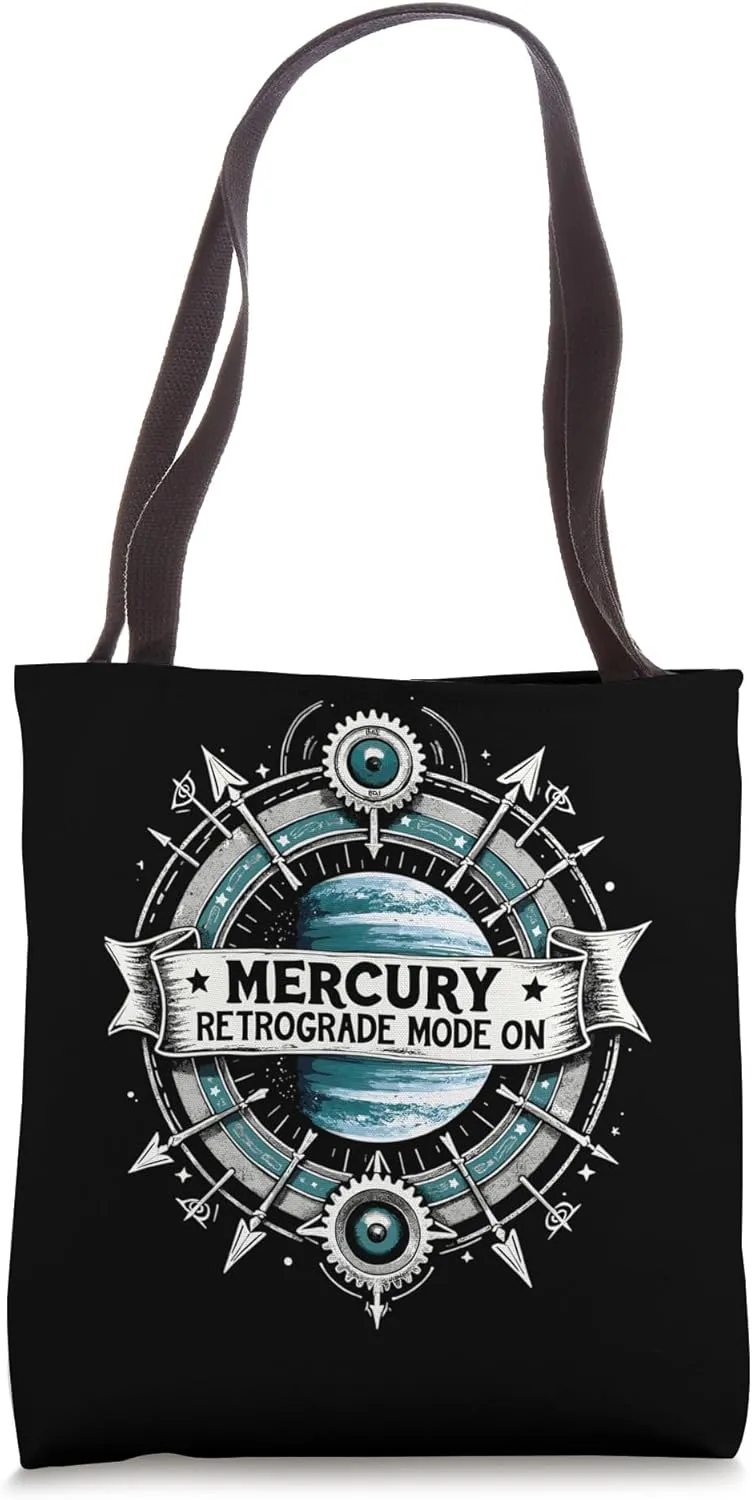 Mercury Retrograde Mode On Retrograding Tote Bag