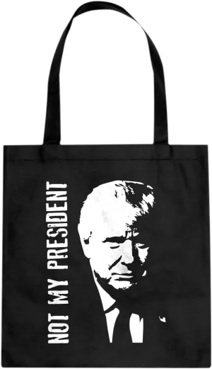 Not My President Donald Trump Cotton Canvas Tote Bag
