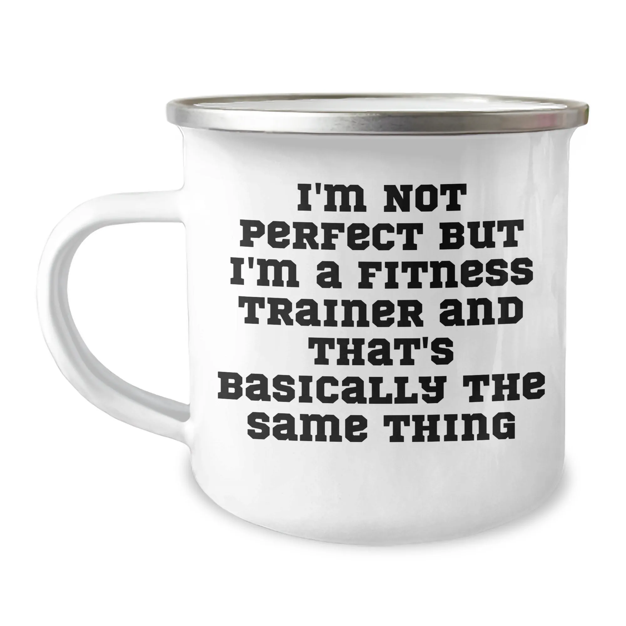 Unique A I'm Friends, Camping Basically Not Trainer I'm Fitness for And Trainer Quote, Perfect Gifts, Gifts That's Mug Graduation Trainers, But Thing Same Funny from Gifts The Fitness Fitness Well-tested Reliable
